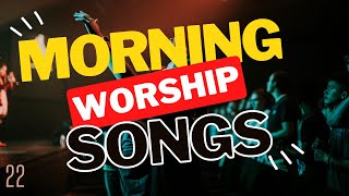 🔴Best Morning Worship Songs | Spirit-Filled and Soul Touching Gospel Songs for Prayers |DJ Lifa |