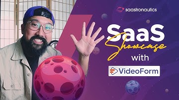 SaaS Showcase with VideoForm | Saastronautics