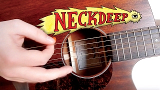 Neck Deep - Can't Kick Up The Roots | Acoustic Cover