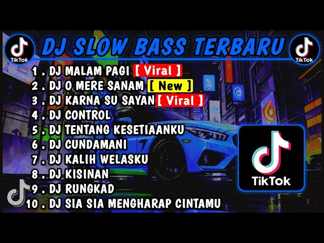 DJ SLOW BASS TERBARU 2023 || DJ VIRAL TIKTOK FULL BASS 🎵 DJ MALAM PAGI | FULL ALBUM class=