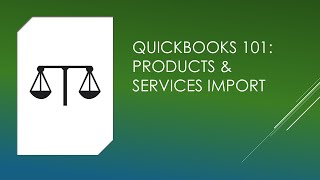 QuickBooks 101: Importing Products & Services