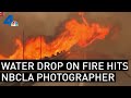 NBCLA Photographer Get Hit With Water Drop Live On Air as Flames Jump Freeway | NBCLA