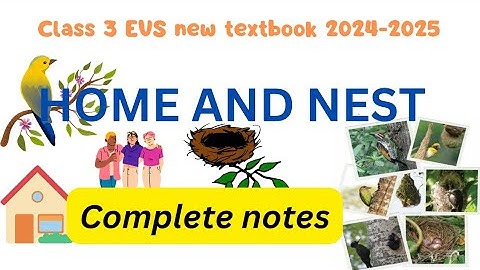 class 3 EVS Unit 8 //HOME AND NEST// complete question &answers