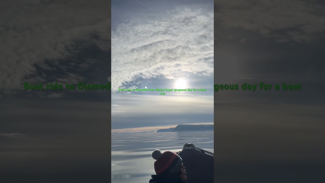 Boating in the Bering Strait!