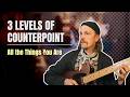 3 LEVELS OF COUNTERPOINT – All the Things You Are