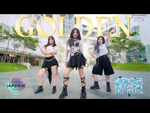 [KPop Demon Hunters In Public] 'Golden' - HUNTR/X Dance By Min, Phuong Nhi, Nhu Y (BABY WARRIORS)