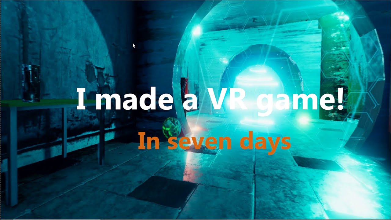 I made a VR game in seven days - YouTube