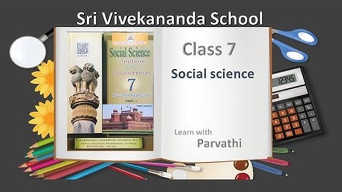 Karnataka state syllabus 7th std Social Lesson-1