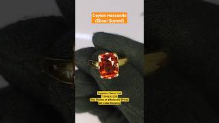 Ceylon Gomed Hessonite. Excellent Quality.