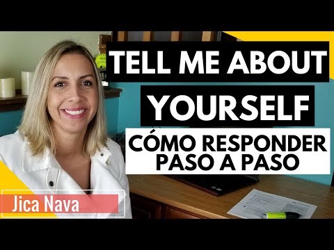 Cómo Responder Hablar De Ti Mismo En La Entrevista