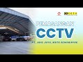 PEMASANGAN 12 CCTV DI PT.ADIL JAYA, KOTA SEMARANG | CKCCTV
