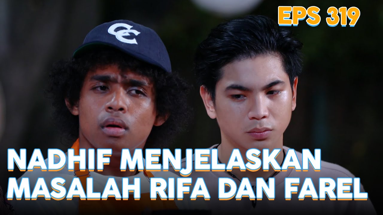 Nadhif menjelaskan masalah Rifa dan Farel | IPA & IPS | EPS.319 (3/5)