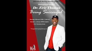 Black History Month Program Featuring Dr. Eric Thomas