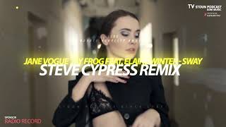 Jane Vogue  Jay Frog Feat. Elaine Winter - Sway (Steve Cypress Remix) Resimi