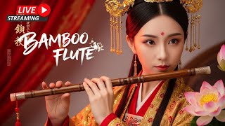 Chinese Bamboo Flute Music – Relaxing Melody 放松心灵的旋律