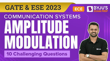 Amplitude Modulation GATE Questions in Communications Systems | GATE 2023 & ESE 2023 ECE Exam
