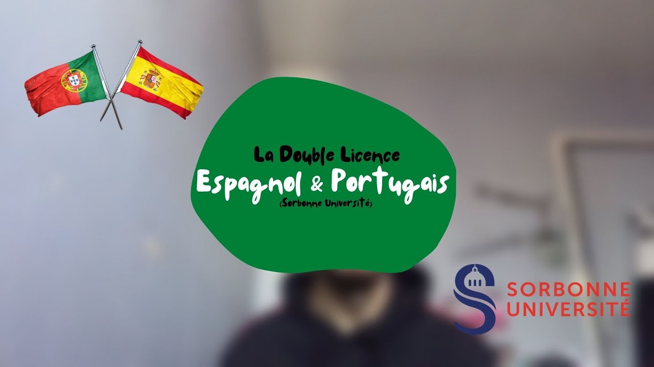 La Double Licence LLCER Espagnol Portugais (Sorbonne Université)