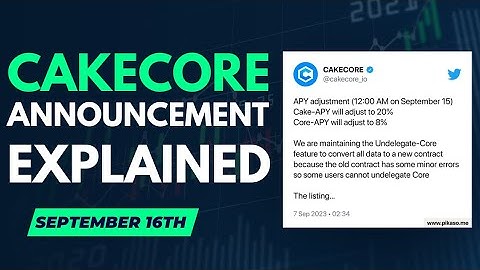 CAKECORE: FULL EXPLANATION OF CAKECORE LATEST ANNOUNCEMENT 2023 - DELEGATE CAKECORE - #CAKECORE 2023
