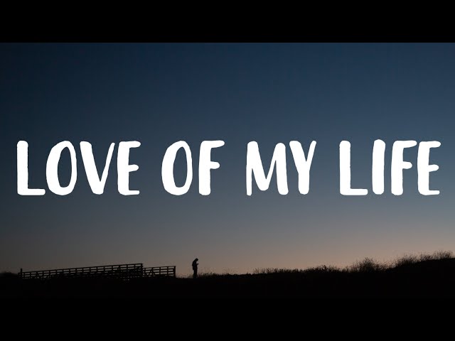 Harry Styles - Love Of My Life (Lyrics) class=