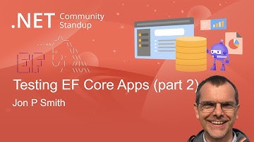 .NET Data Community Standup - Testing EF Core Apps (part 2)