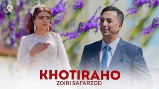 Зоири Сафарзод - Хотирахо (Навруз Вахдат 2024) / Zoiri Safarzod - Khotiraho