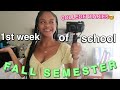 FIRST WEEK OF COLLEGE | FALL SEMESTER