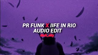 pr funk X life in rio - S3BZS & NUEKI [audio edit