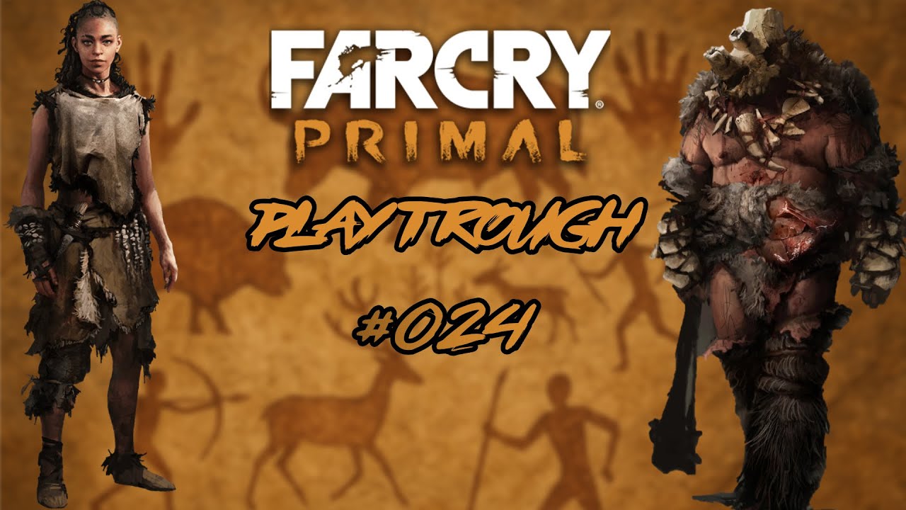 Far Cry Primal – More Dah Missions & Helping the Wenja | Part 24 [No Commentary | PS4 Gameplay]