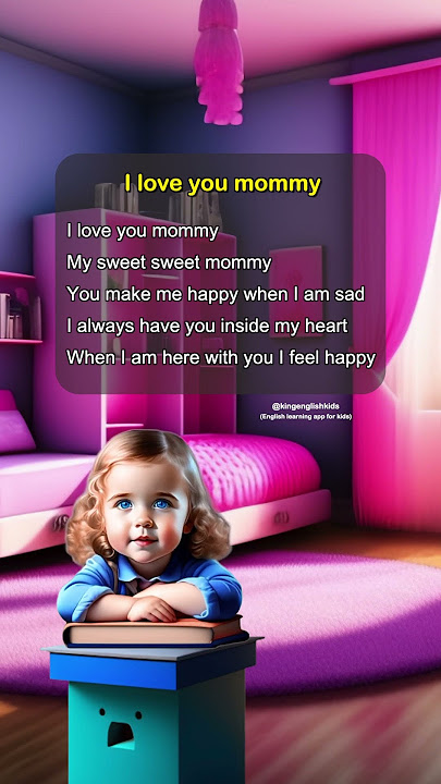 I love you mommy