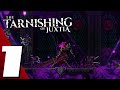 The Tarnishing of Juxtia | Full Game Part 1 | Gameplay Walkthrough | No Commentary