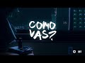 Kidd Keo -  Como vas?