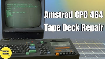 Repairing My Amstrad CPC 464 Tape Deck After 30+ Years!