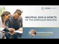 Helpful Dos &amp; Don&#39;ts Of The Mortgage Process | Shawna Downs, Mortgage Loan Originator, PRMI