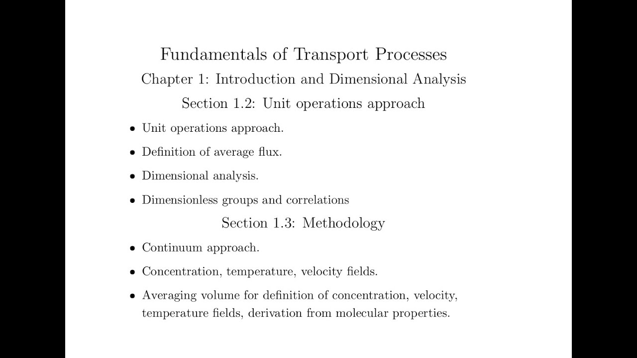 Chapter 1 Section 1.2: Unit operations approach. Section 1.3 ...