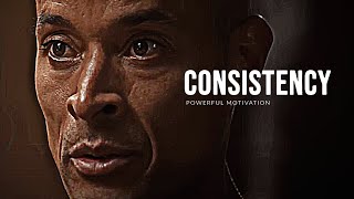 BE CONSISTENT  David Goggins Motivational Speech