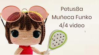 Cómo tejer muñeca personalizada de Pádel 🏸video 4/4 Amigurumis by Petus ☺️