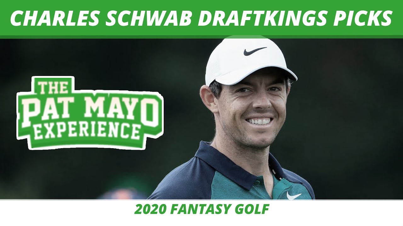 Fantasy Golf Picks 2020 Charles Schwab Challenge DraftKings Picks