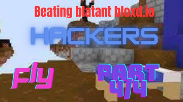 Beating a BLATANT HACKER in bloxd.io bedwars (part 4)