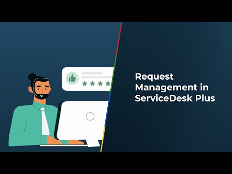 Request management in ServiceDesk Plus