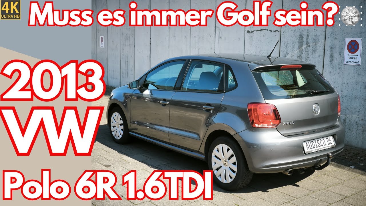 VW Polo 6R 1.6TDI - Muss es immer Golf sein?