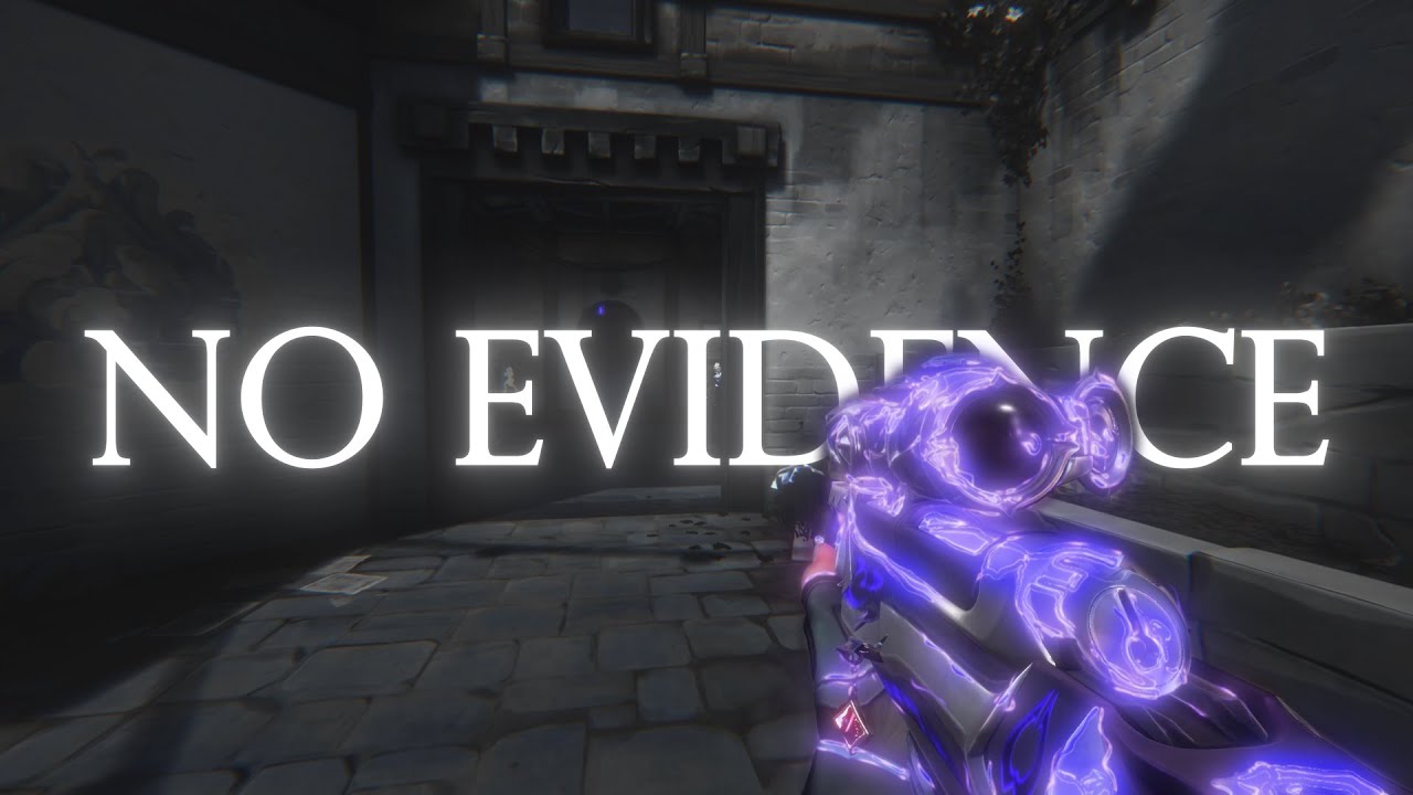 NO EVIDENCE  [Valorant montage]