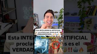 Esta INTELIGENCIA ARTIFICIAL proclama que Jesús es el VERDADERO DIOS…😳‼️🤖🔥