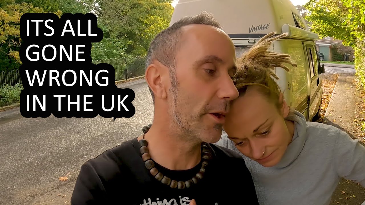 A VAN LIFE NIGHTMARE - IT'S ALL GOING WRONG IN THE UK - (PART 1) - YouTube