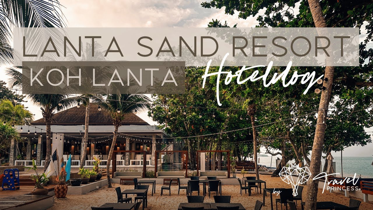 Lanta Sand Resort & Spa Hotel VLOG • Thailand • Travelprincess Reiseblog 