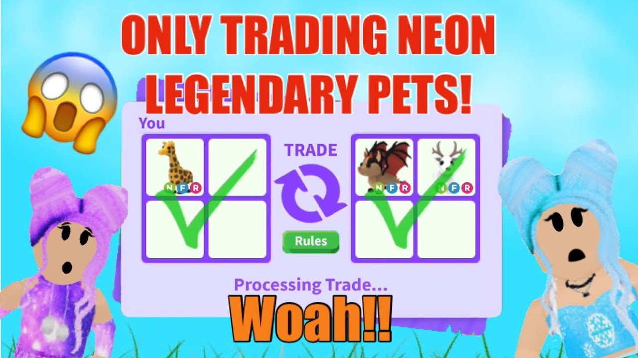 Only Trading Neon Legendaries In Adopt Me Roblox Adoptme Youtube