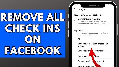 How to Find and Remove Check ins on Facebook (2023)