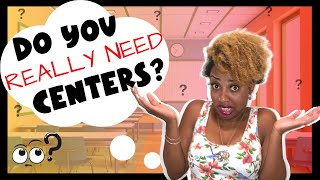 CENTERS in the CLASSROOM: Benefits of Using Differentiated Learning Centers in Elementary Classrooms