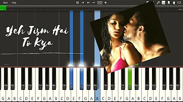 Yeh Jism Hai To Kya Song | Piano Tutorial for Beginners | Slow and Easy | Piano Lesson | The 88 Keys