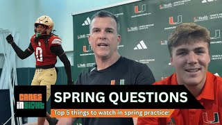 CanesInSight PM: Top 5 Questions of Spring Practice! (with predictions)