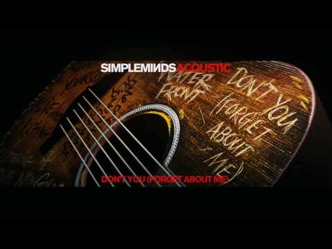 Simple Minds - Don't You Acoustic -